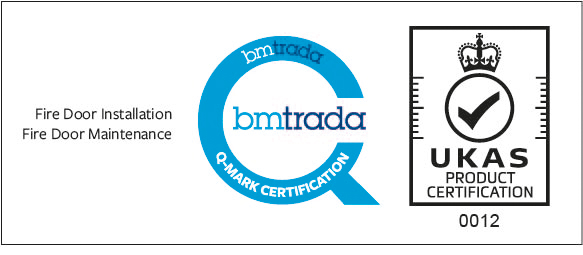 Fire Door Installation. Fire Door Maintenance. BM Trada. UKAS Product Certification
